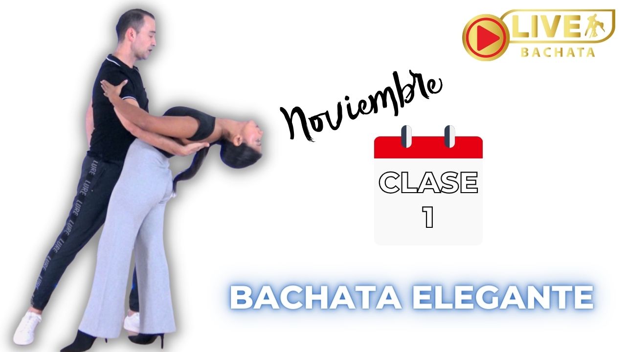 BACHATA ELEGANTE CLASE 1 ELEGANT BACHATA