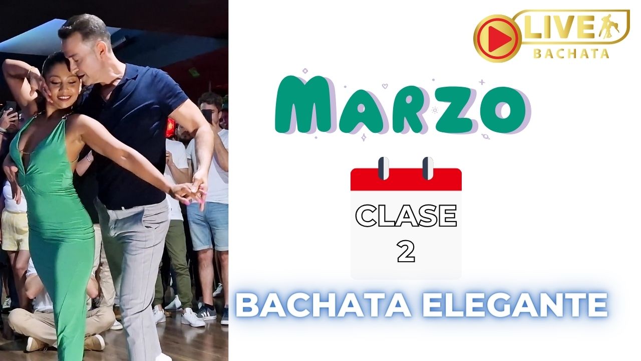 BACHATA ELEGANTE CLASE 2 como bailar bachata elegante