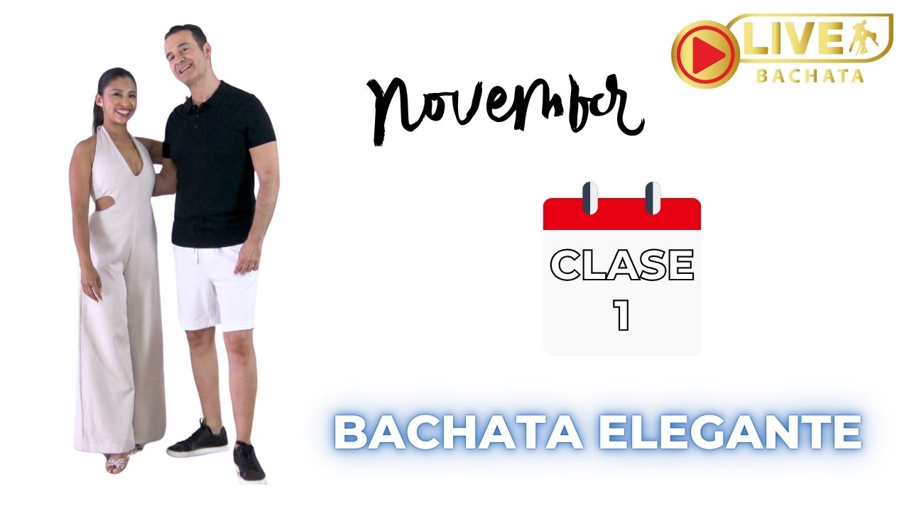 BACHATA ELEGANTE CLASE 1 NOviembre clases de bachata onlione