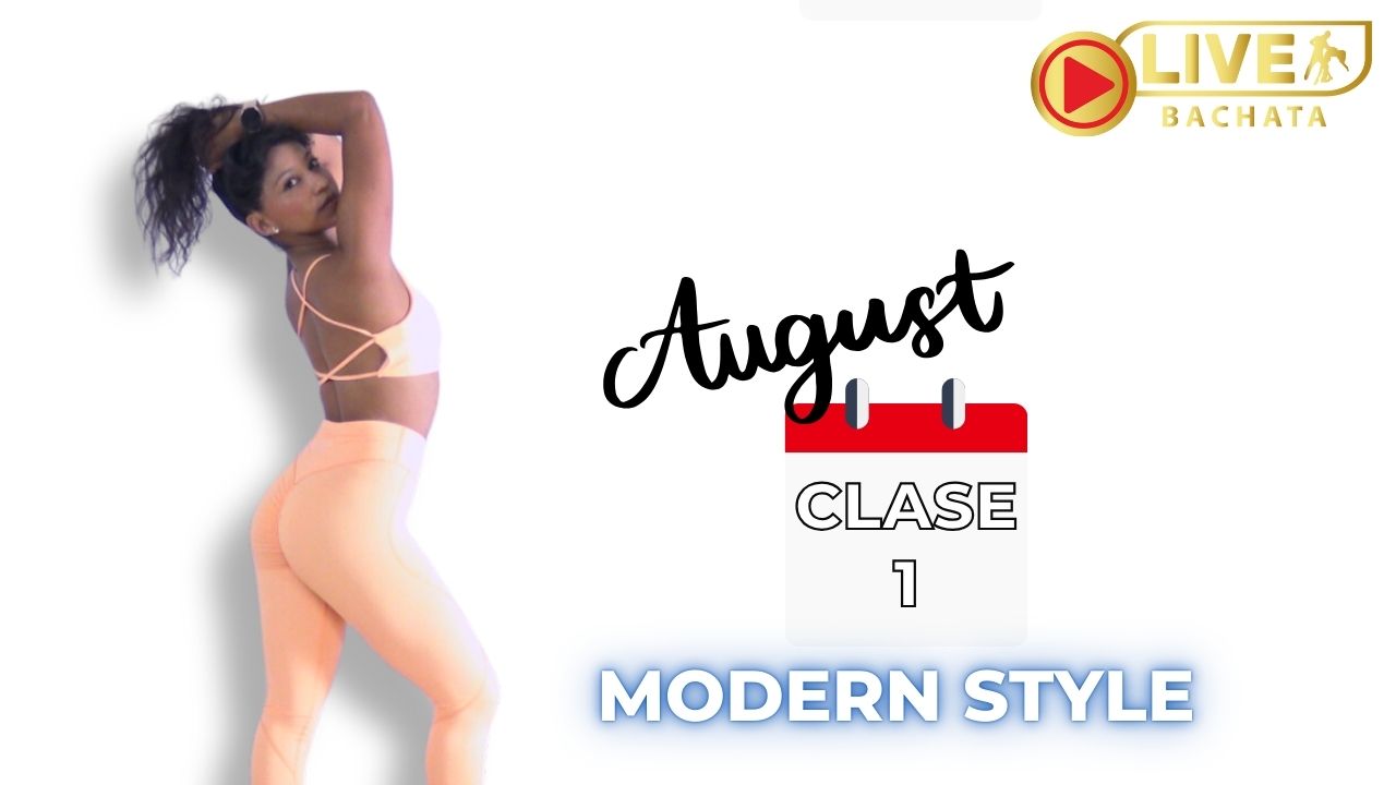 LADY AVANZADO CLASE AGOSTO (1) bachata estilo chica